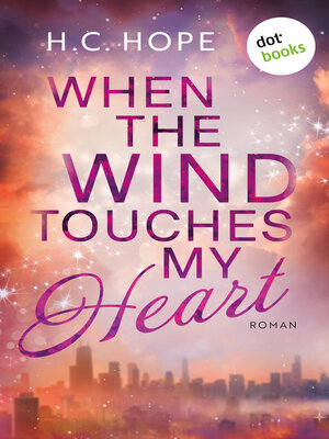 cover image of When the Wind touches My Heart